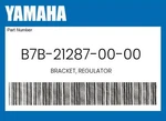 Yamaha Genuine Bracket, Regulator B7B-21287-00-00. Fixed Price $12.83.